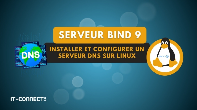 tuto linux installer serveur dns bind 9