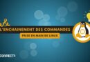 tuto linux enchainement des commandes