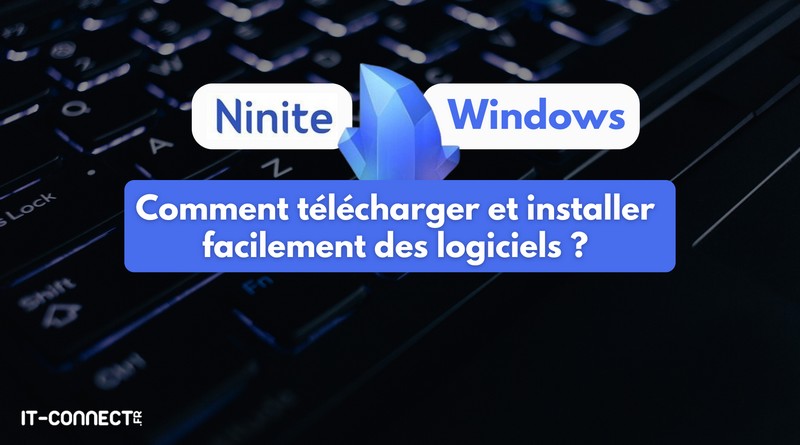 tuto ninite Windows