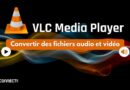 Tuto convertir fichiers audio et vidéo avec VLC