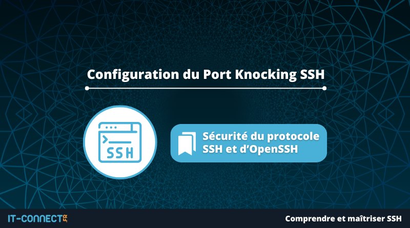 Configuration du Port Knocking SSH