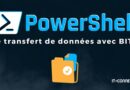 tuto powershell transférer des fichiers avec BITS