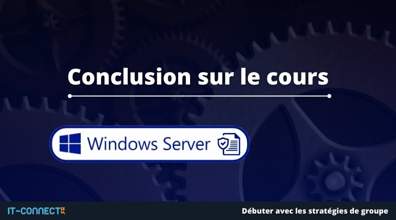 Conclusion sur le cours GPO