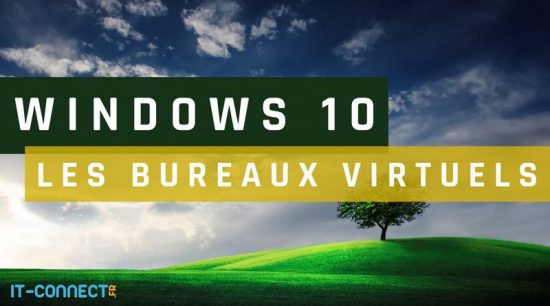 Comment Utiliser Les Bureaux Virtuels Windows 10 ? | IT-Connect