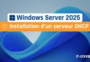 Windows Server 2025 - Installation d'un serveur DHCP