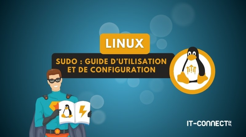 tuto linux utiliser sudo - guide complet