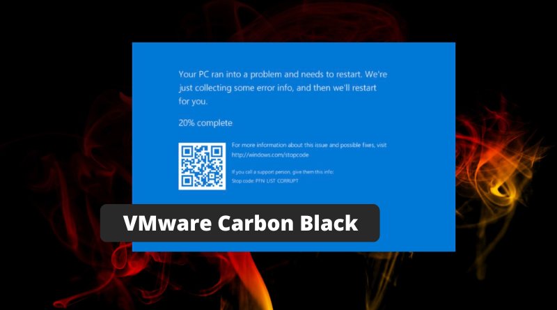 VMware Carbon Black fait planter Windows (BSoD)