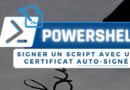 Signer un script PowerShell avec un certificat auto-signé