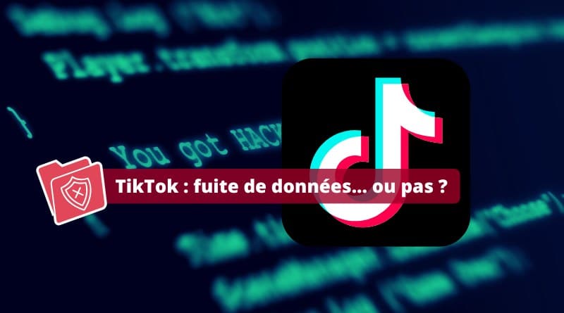 TikTok - Fuite de données - 2022