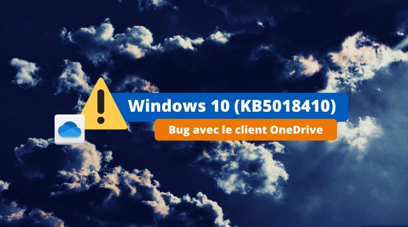 Windows 10 KB5018410 - Bug OneDrive