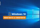 Windows 10 - KB5018410 et KB5018419