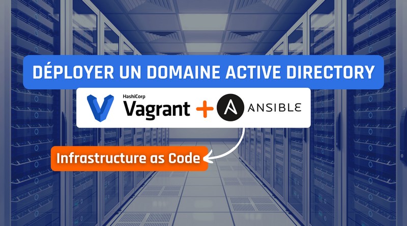 d-ployer-un-domaine-active-directory-avec-vagrant-et-ansible