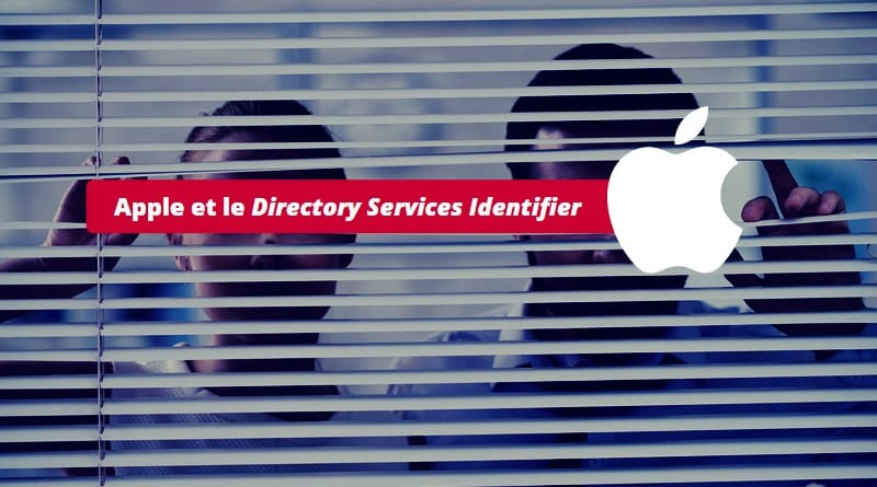 Anonymat - Apple et le Directory Services Identifier