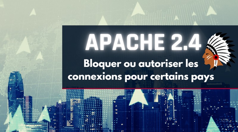 Apache2 - Restrictions par pays