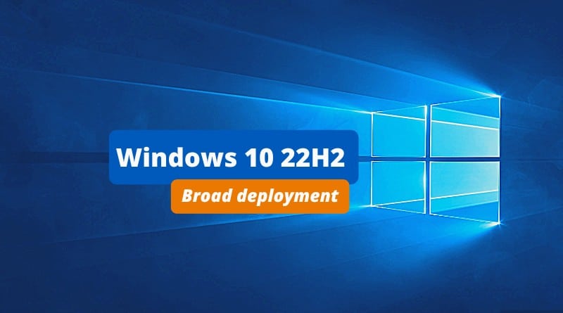 Windows 10 22H2 - Déploiement à grande échelle