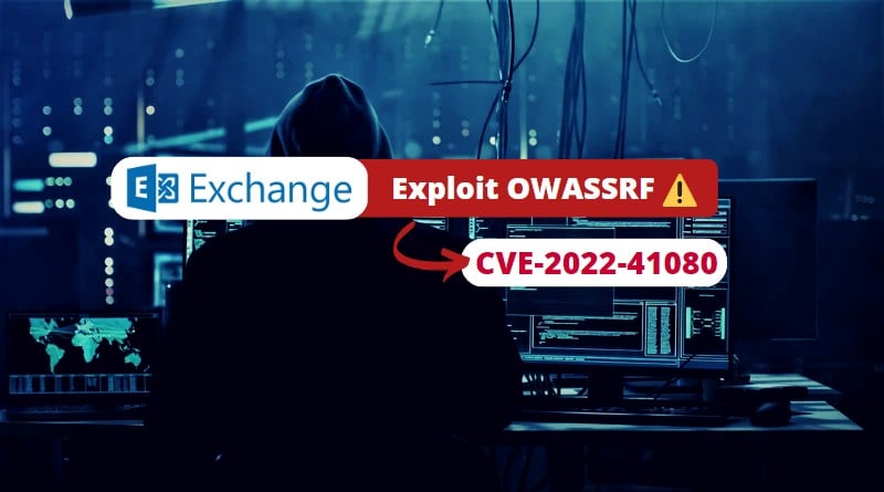 Microsoft Exchange - Exploit OWASSRF - CVE-2022-41080