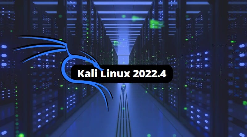 Nouveautés Kali Linux 2022.4