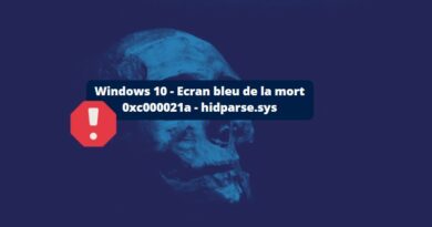 Windows 10 0xc000021a - Ecran bleu de la mort - hidparse.sys