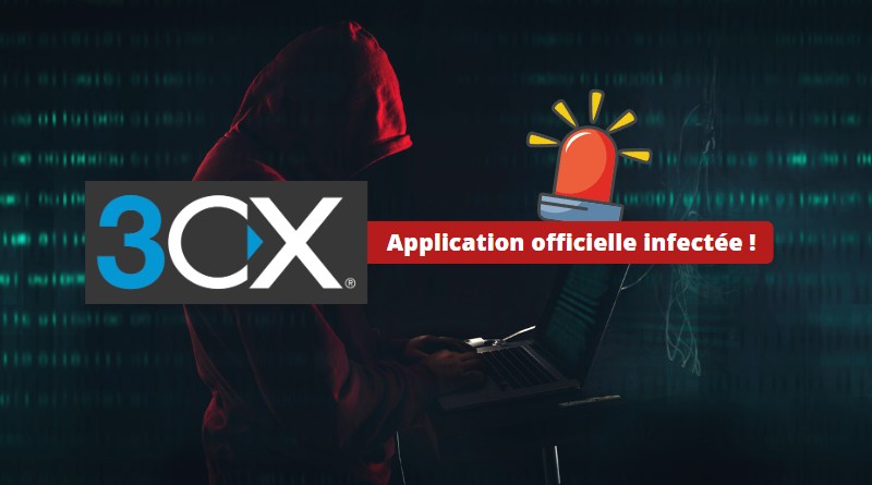 Application 3CX officielle infectée - Mars 2023