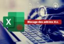 Blocage des add-ins XLL dans Excel