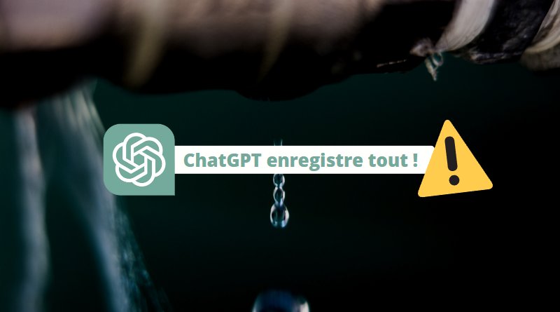 Ne communiquez pas d'informations confidentielles à ChatGPT