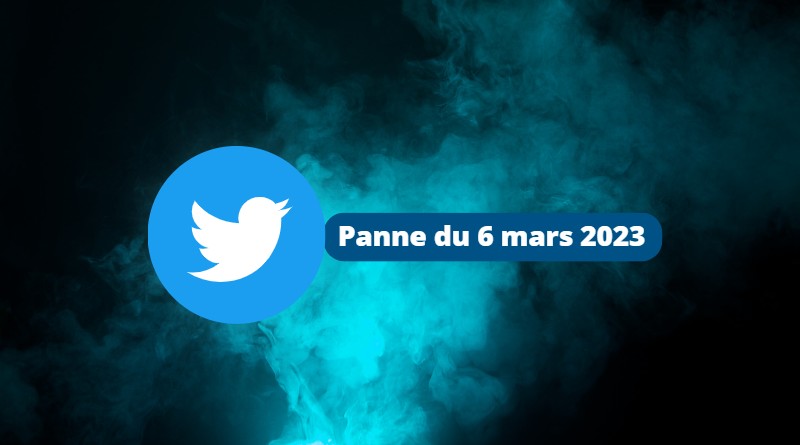 Twitter - Panne du 6 mars 2023