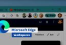 Microsoft Edge Workspaces - Avril 2023