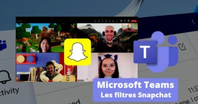 Microsoft Teams - Les filtres Snapchat