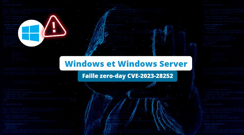 Windows et Windows Server - CVE-2023-28252 - ransomware Nokoyawa