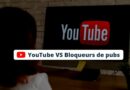 YouTube VS Bloqueurs de pubs 2023