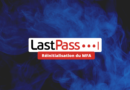 LastPass - Force MFA reset 2023