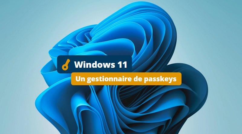 Windows 11 passkeys Windows Hello