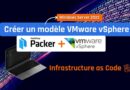 Windows Server 2022 - Créer un modèle VMware vSphere avec Packer