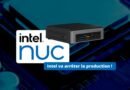 Intel a pris la décision d'arrêter sa gamme NUC