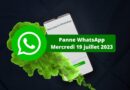 Panne mondiale WhatsApp Mercredi 19 juillet 2023