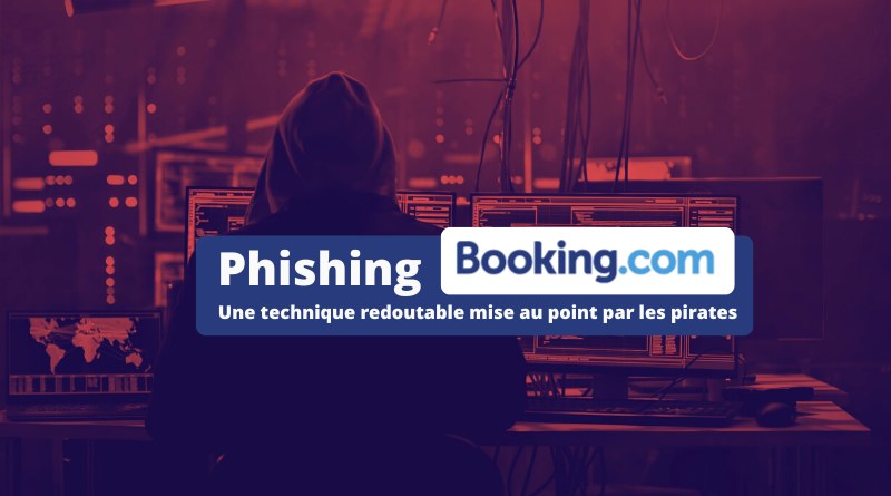 Campagne phishing sophistiquée Booking.com 2023