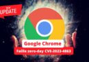 Google Chrome - Faille zero-day CVE-2023-4863