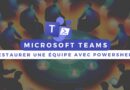 Restaurer une équipe Teams avec PowerShell