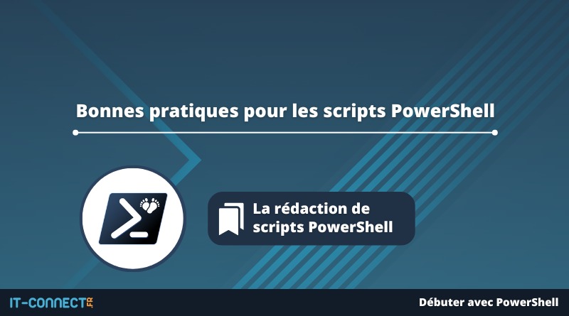 Bonnes pratiques pour les scripts PowerShell