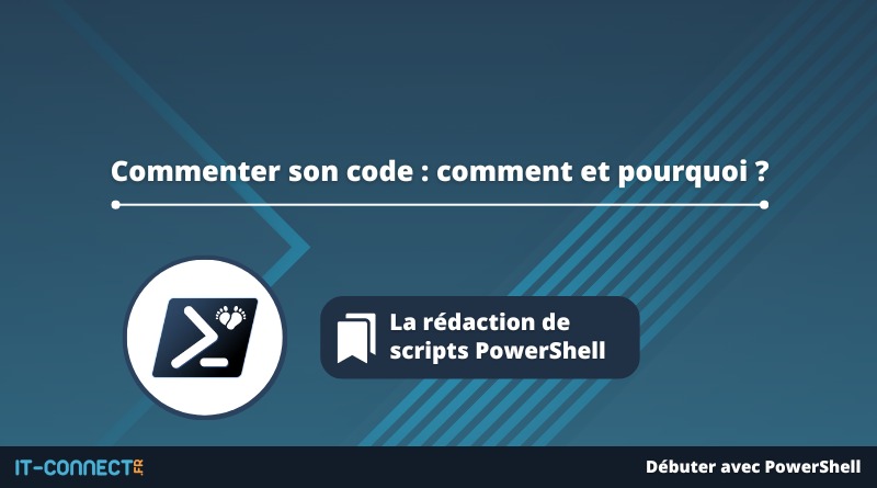 Commenter son code PowerShell - comment et pourquoi