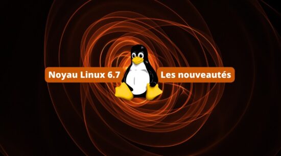 Noyau Linux Le Point Sur Les Nouveaut S