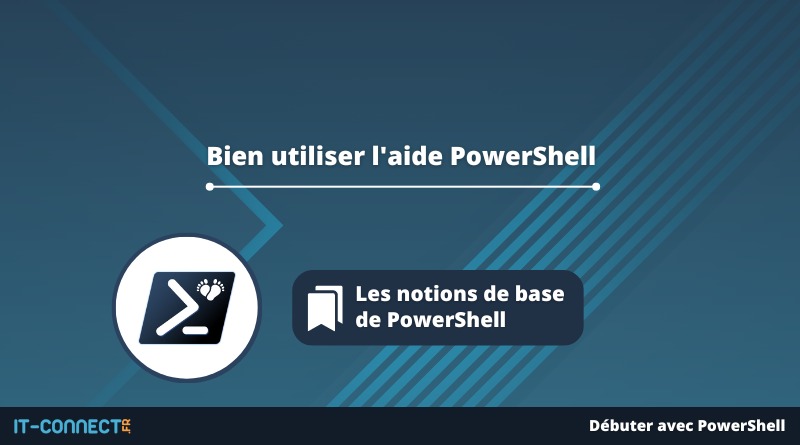 Bien utiliser l'aide PowerShell