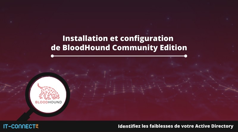 Installation et configuration de BloodHound Community Edition