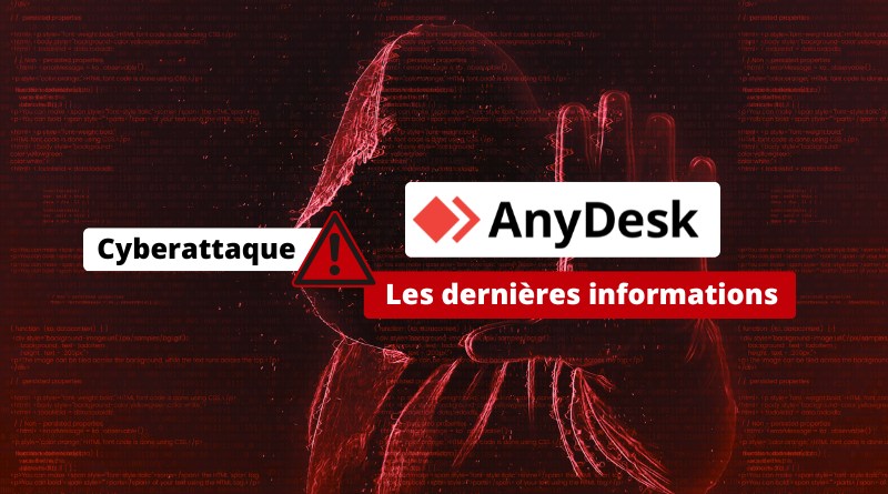 Piratage AnyDesk - Les dernières informations du 5 février 2024