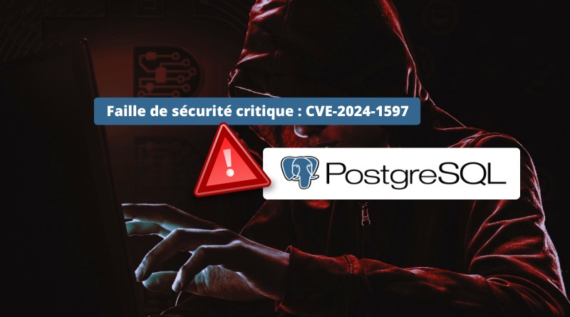 PostgreSQL - Faille de sécurité critique - CVE-2024-1597