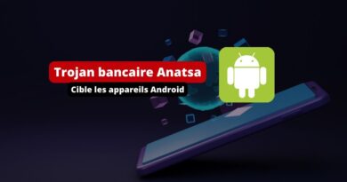 Trojan bancaire Anatsa - Cible les appareils Android