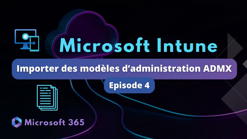 intune importer admx