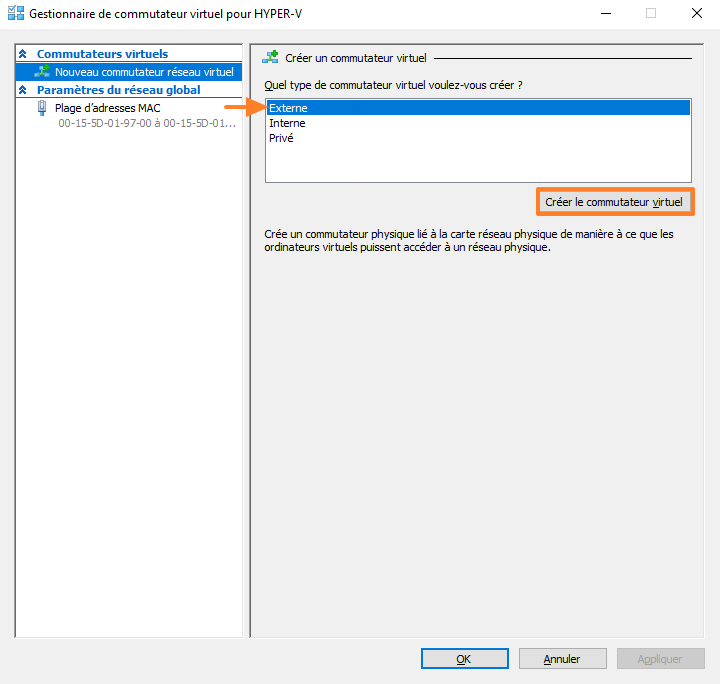 Hyper-V - Créer un commutateur virtuel - Etape 2