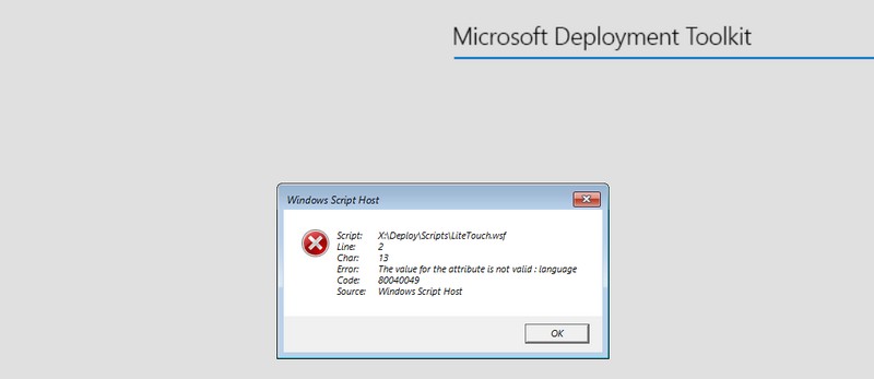 MDT - Erreur 80040049 - The value for attribute is not valide language