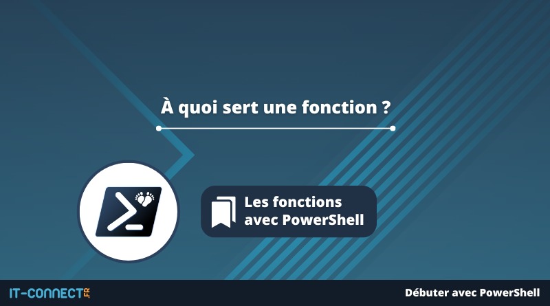 PowerShell - À quoi sert une fonction